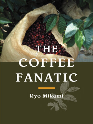 cover image of The Coffee Fanatic